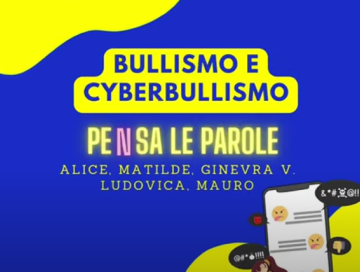 Image for Bullismo e Cyberbullismo: Pensa alle parole - IC Settembrini di Roma (RM)